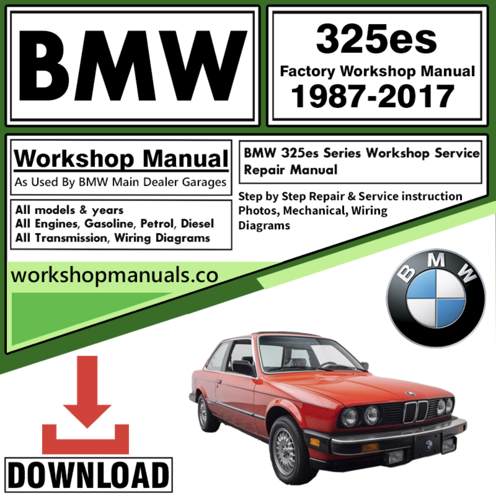BMW 325es Series Workshop Repair Manual Download