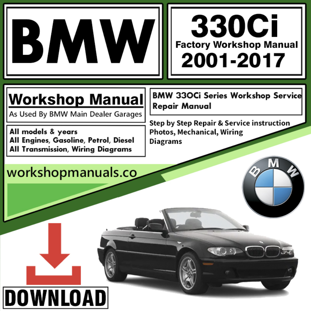 BMW 330Ci Series Workshop Repair Manual Download