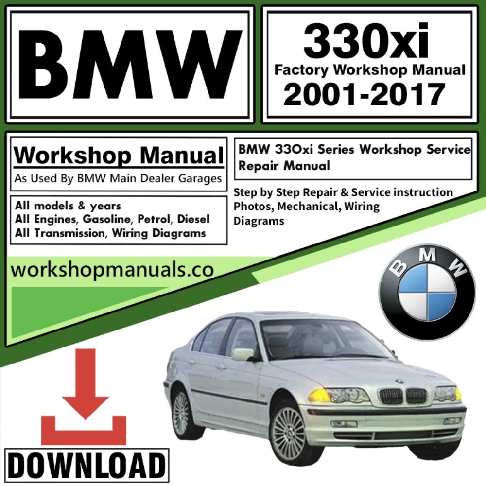 BMW 330xi Series Workshop Repair Manual Download
