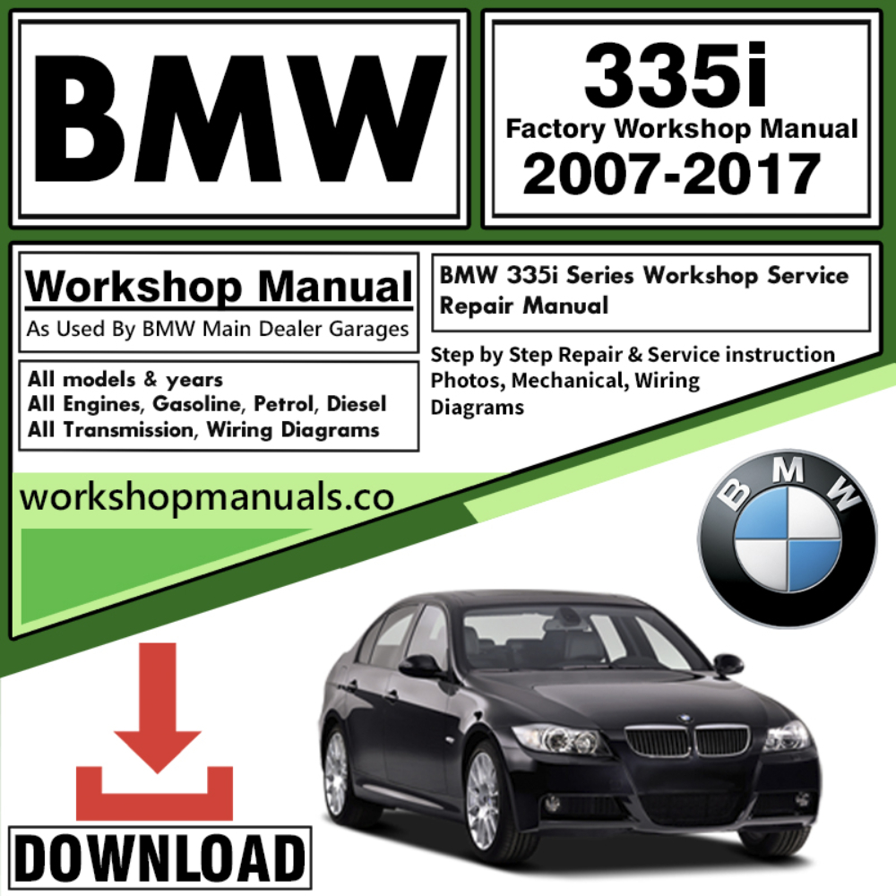 BMW 335i Series Workshop Repair Manual Download
