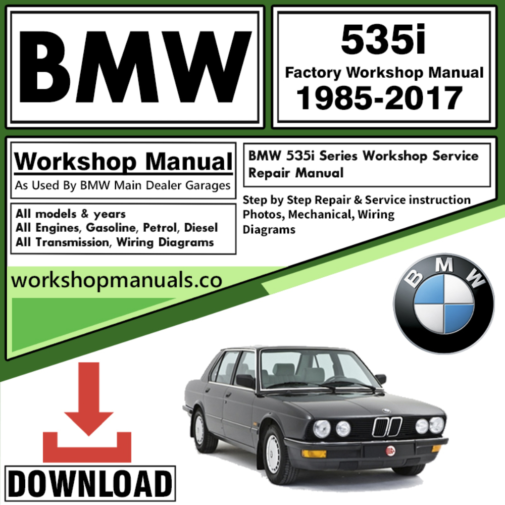 BMW 535i Series Workshop Repair Manual Download