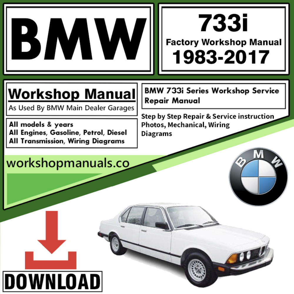 BMW 733i Series Workshop Repair Manual Download