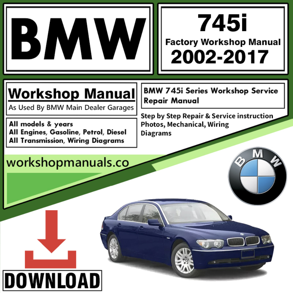 BMW 745i Series Workshop Repair Manual Download