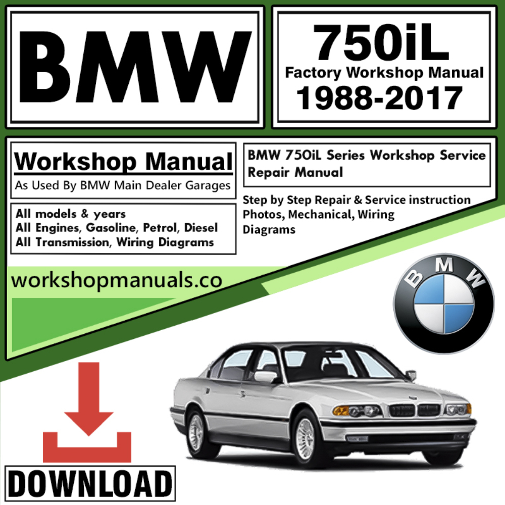 BMW 750iL Series Workshop Repair Manual Download