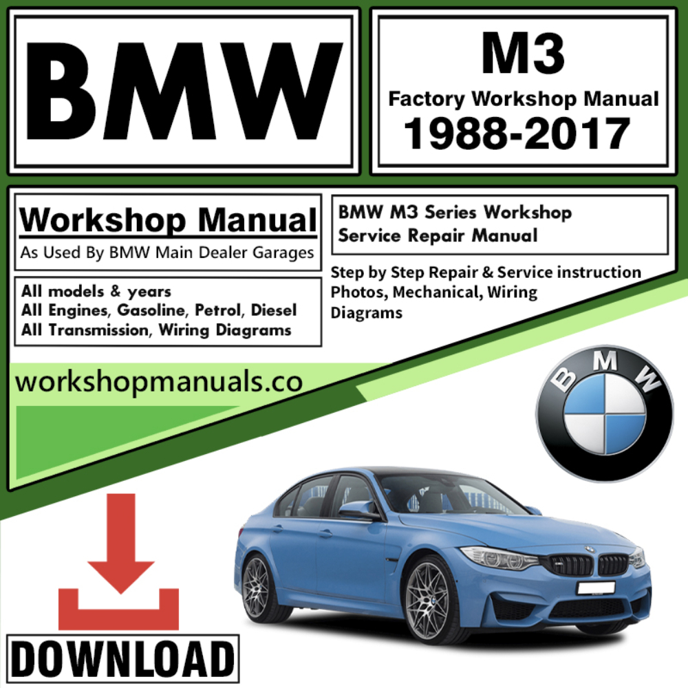 BMW M3 Series Workshop Repair Manual Download