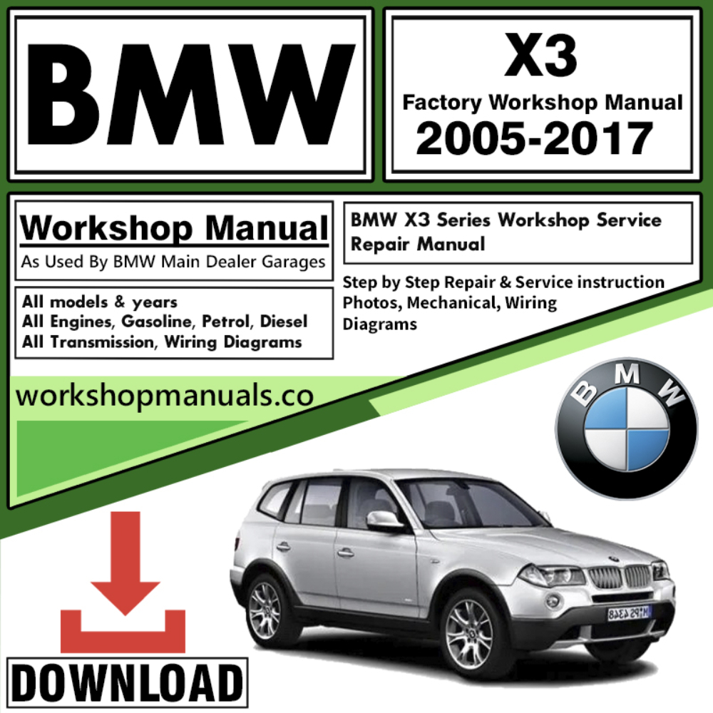 BMW X3 Series Workshop Repair Manual Download