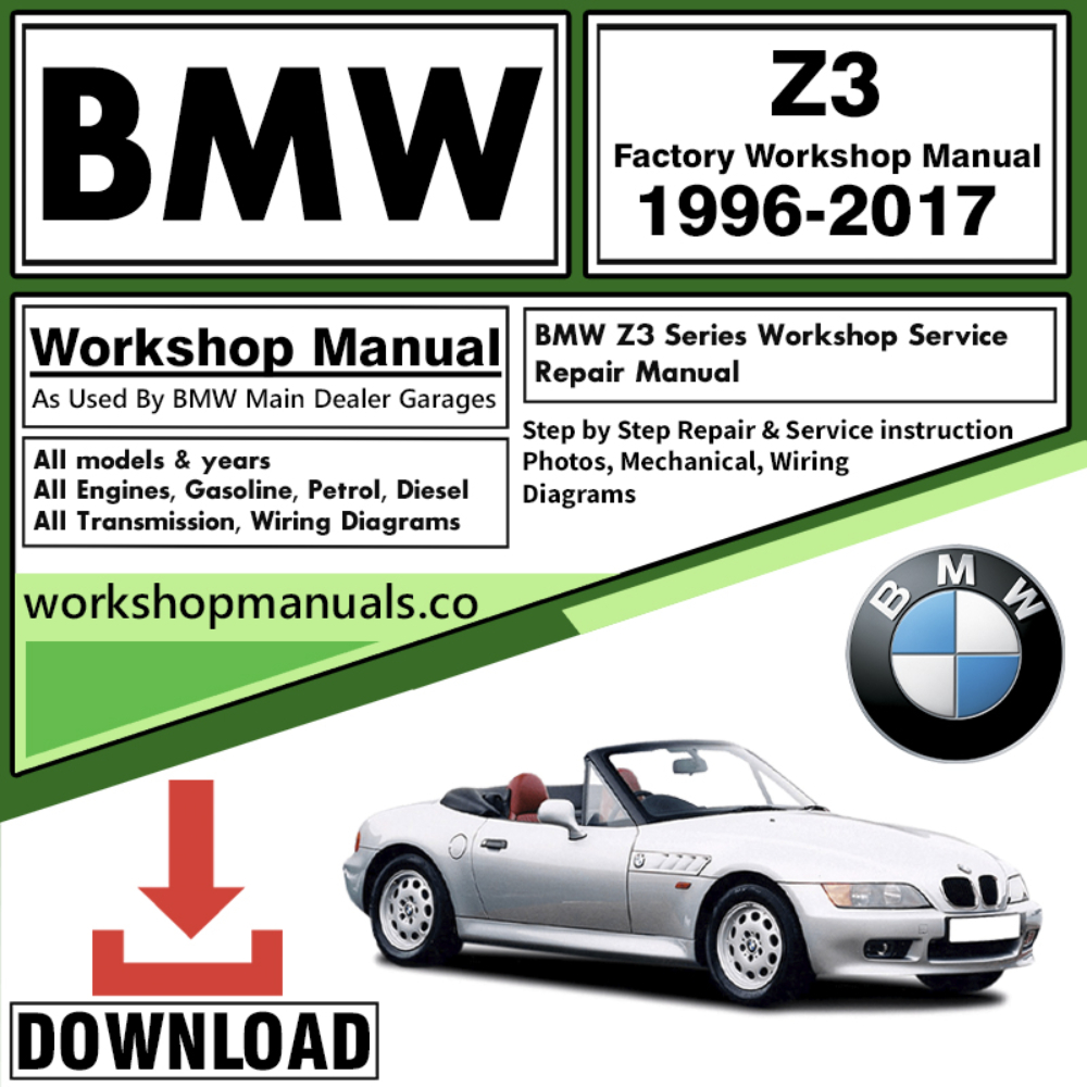 BMW Z3 Series Workshop Repair Manual Download