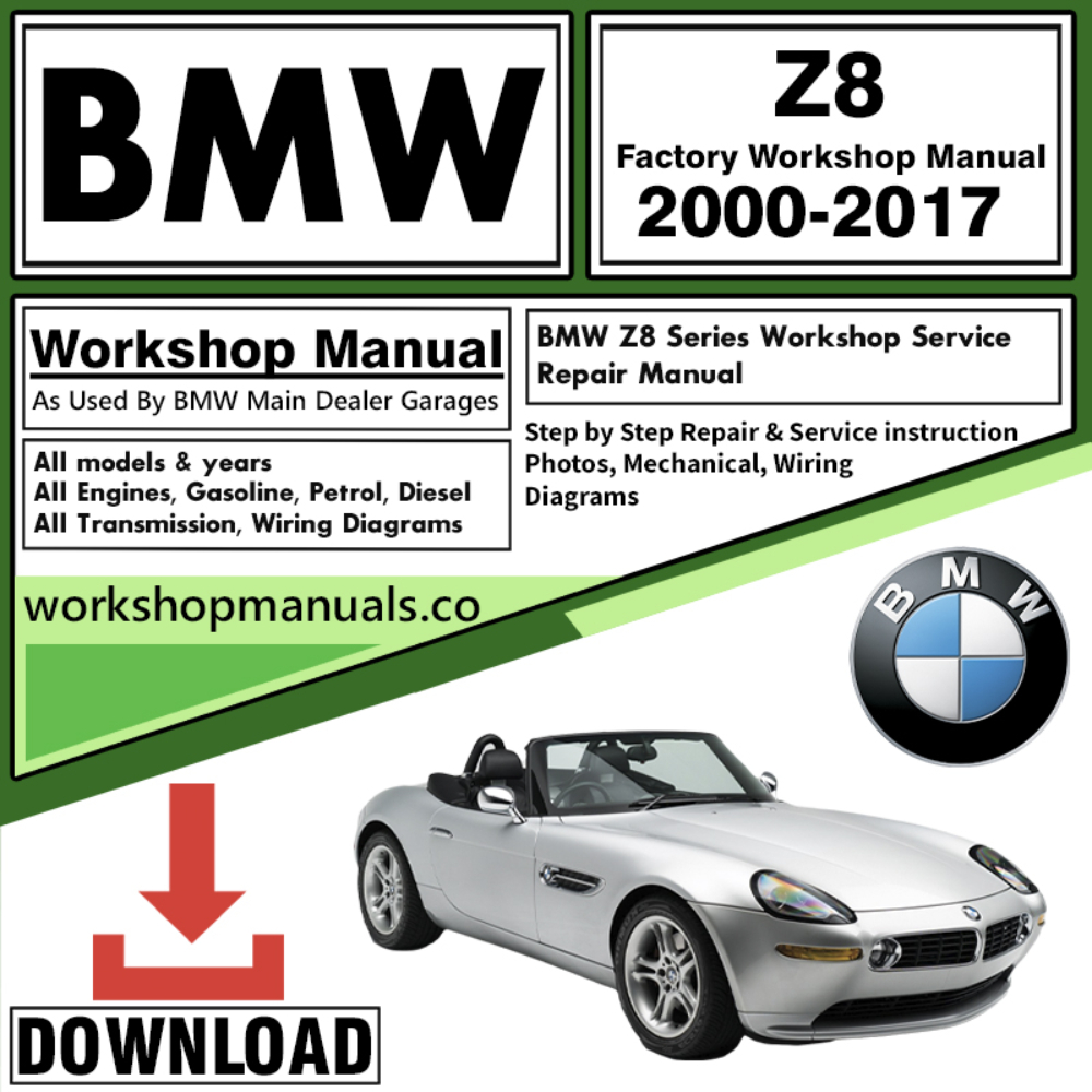 BMW Z8 Series Workshop Repair Manual Download