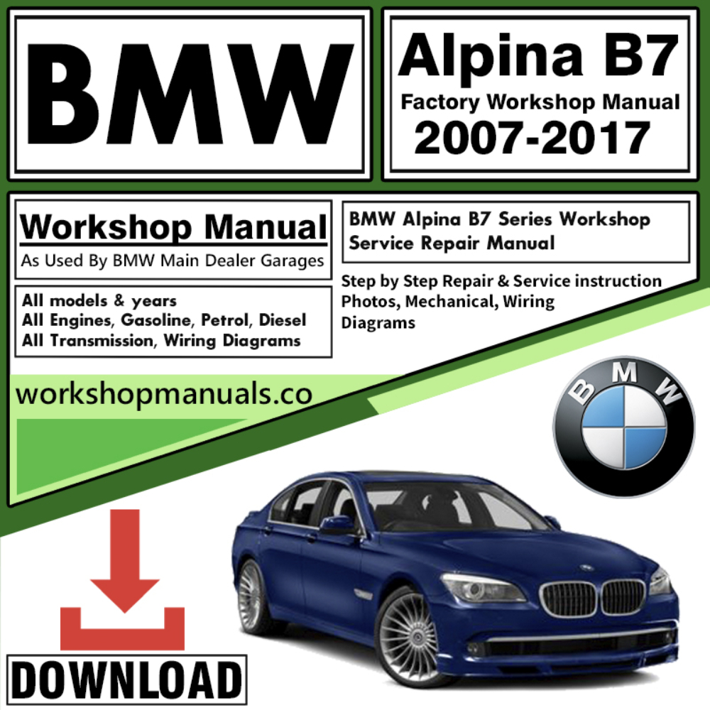 BMW Alpina B7  Series Workshop Repair Manual Download