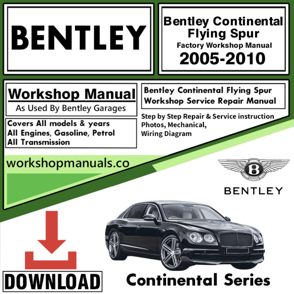 Bentley Continental Flying Spur 2005-2010 Workshop Repair Manual