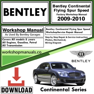 Bentley Continental Flying Spur Speed 2009-2010 Workshop Repair Manual