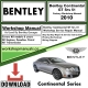 Bentley Continental GT Srs 51 2010 Workshop Repair Manual