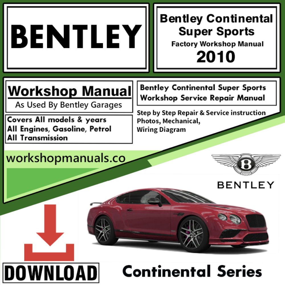 Bentley Continental Super Sports 2010 Workshop Repair Manual