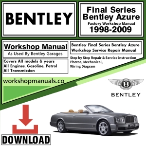 Bentley Final Series Azure Workshop Repair Manual 1998 – 2009