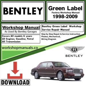 Bentley Green Label Workshop Repair Manual 1998 – 2009