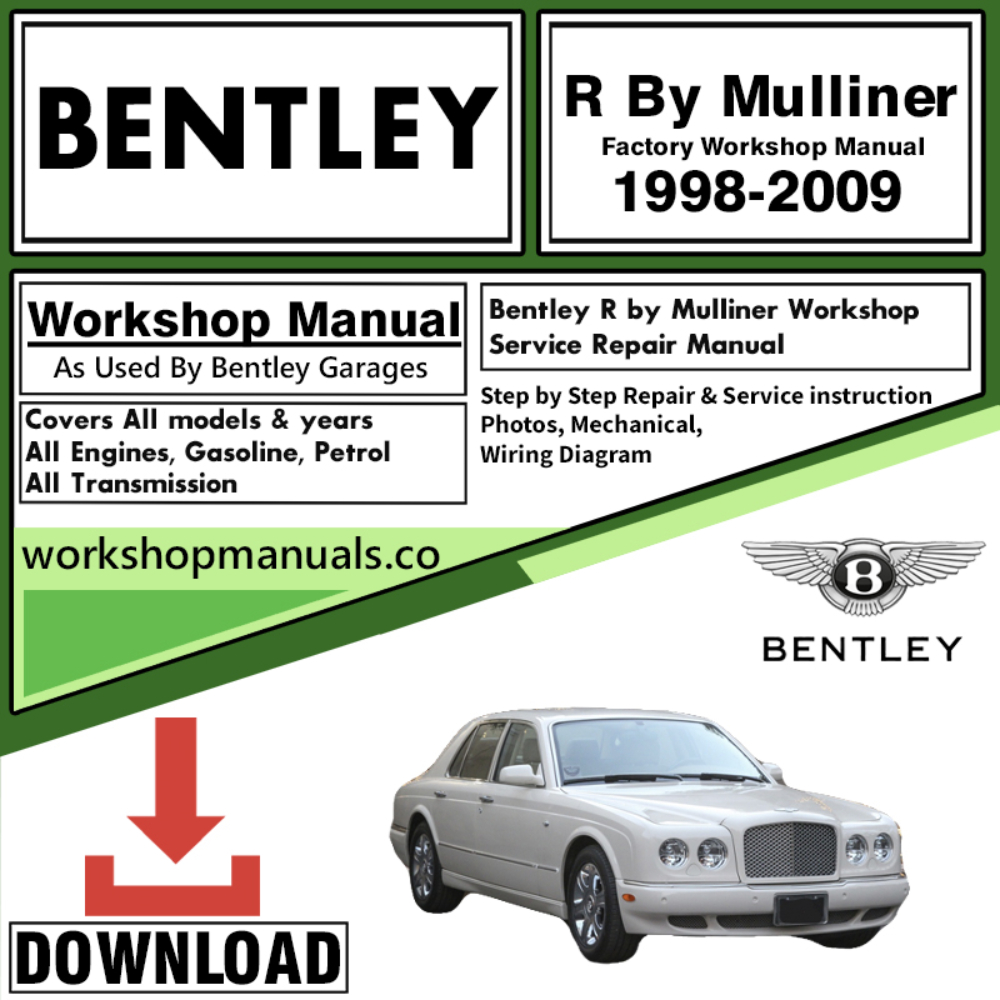 Bentley R By Mulliner Workshop Repair Manual 1998 – 2009