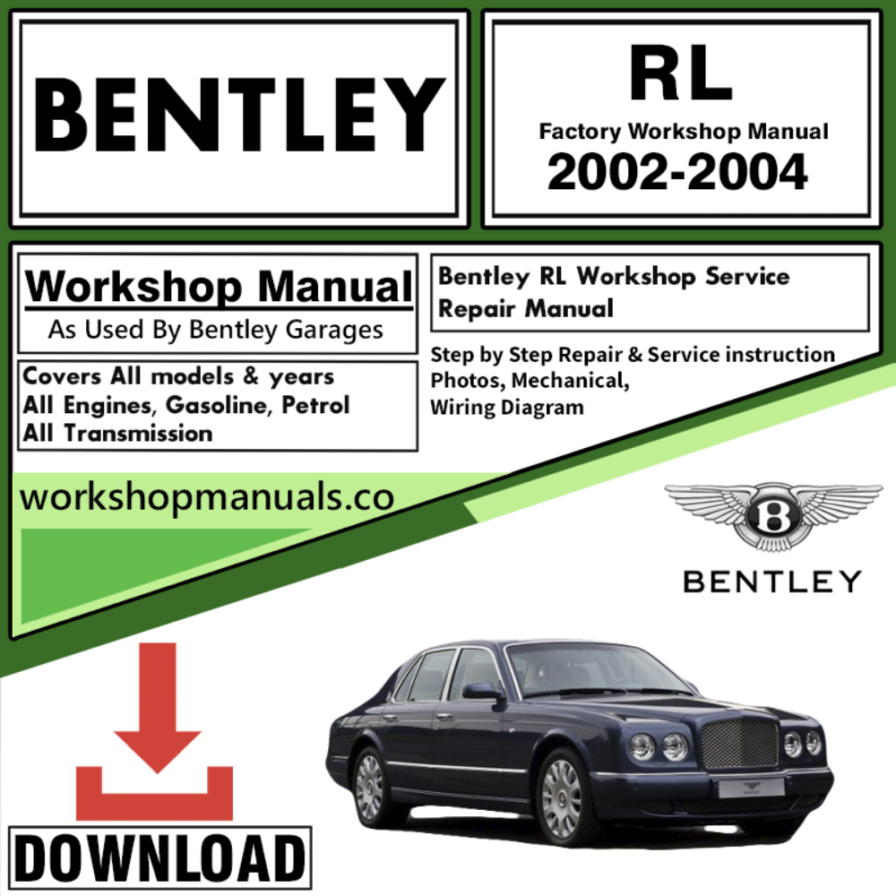 Bentley RL Workshop Repair Manual 2002 – 2004