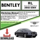 Bentley RL Workshop Repair Manual 2002 - 2004