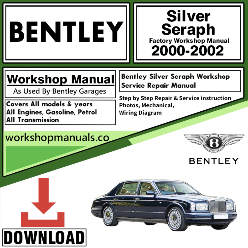 Bentley Silver Seraph Workshop Repair Manual 2000 – 2002