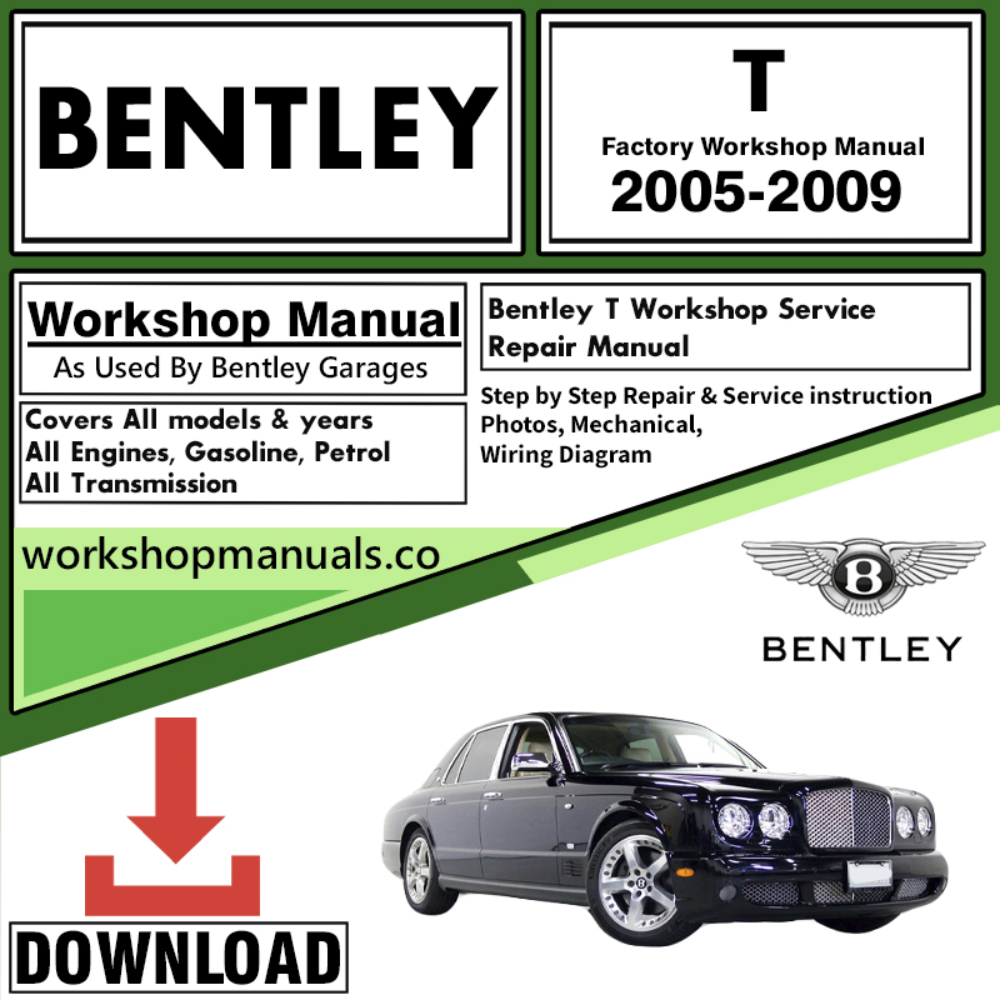 Bentley T Workshop Repair Manual 2005 – 2009