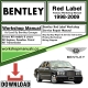 Bentley Red Label Workshop Repair Manual 1998 - 2009