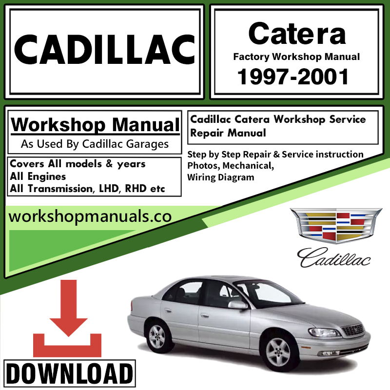 Cadillac Catera Workshop Repair Manual Download