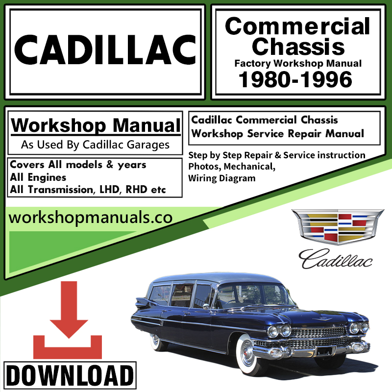 Cadillac Commercial Chassis Workshop Repair Manual Download