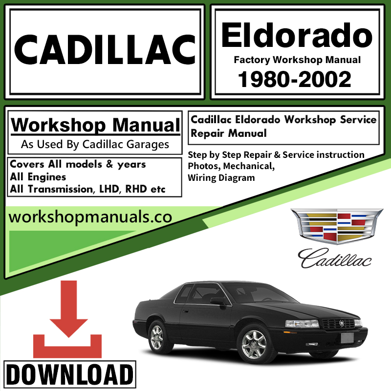 Cadillac Eldorado Workshop Repair Manual Download