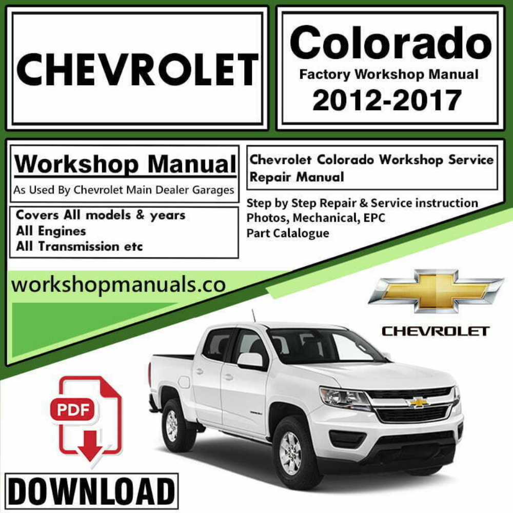 Chevrolet Colorado Workshop Repair Manual