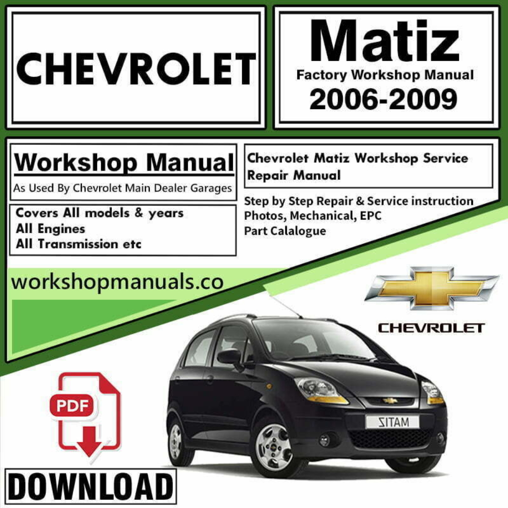 Chevrolet Matiz Workshop Repair Manual
