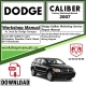 Dodge Caliber Workshop Service Repair Manual Download 2007 PDF