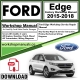 Ford Edge Workshop Repair Manual 2015 - 2016 PDF