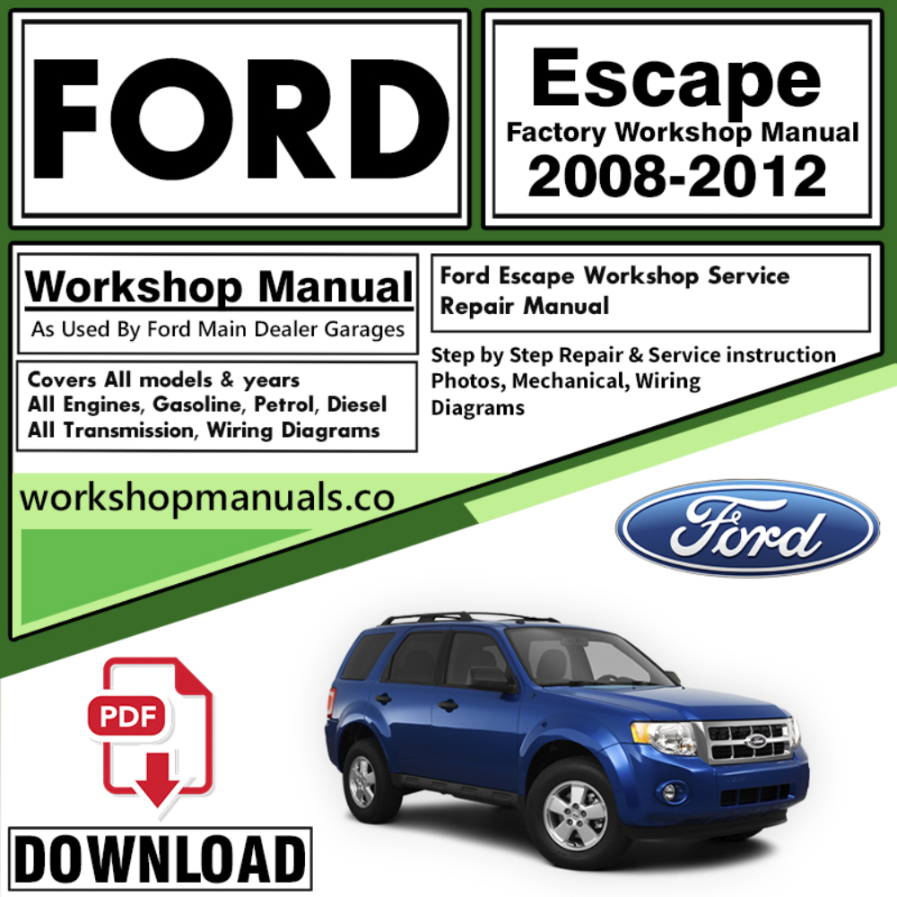 Ford Escape Workshop Repair Manual 2011 – 2012 PDF
