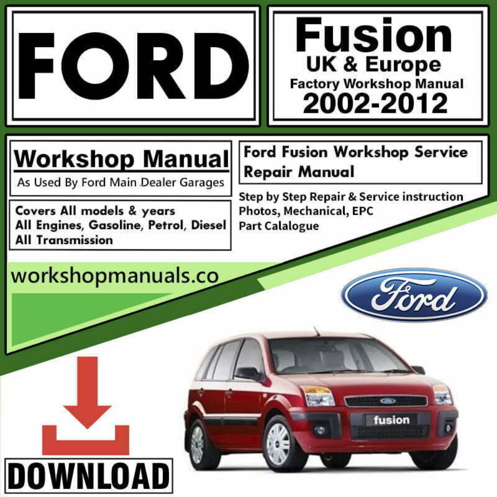 Ford Fusion Workshop Repair Manual Download