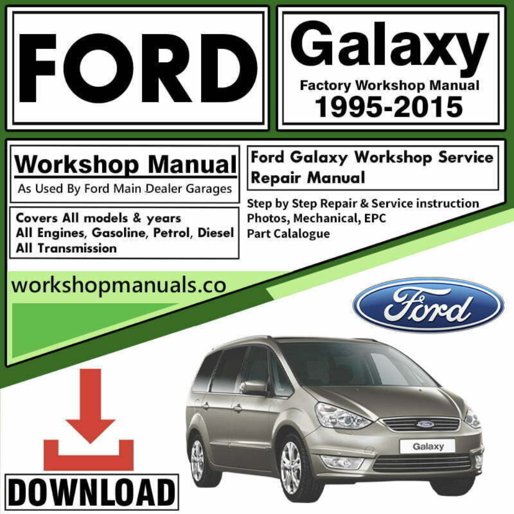 Ford Galaxy Workshop Repair Manual Download