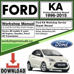 Ford Ka Workshop Repair Manual Download