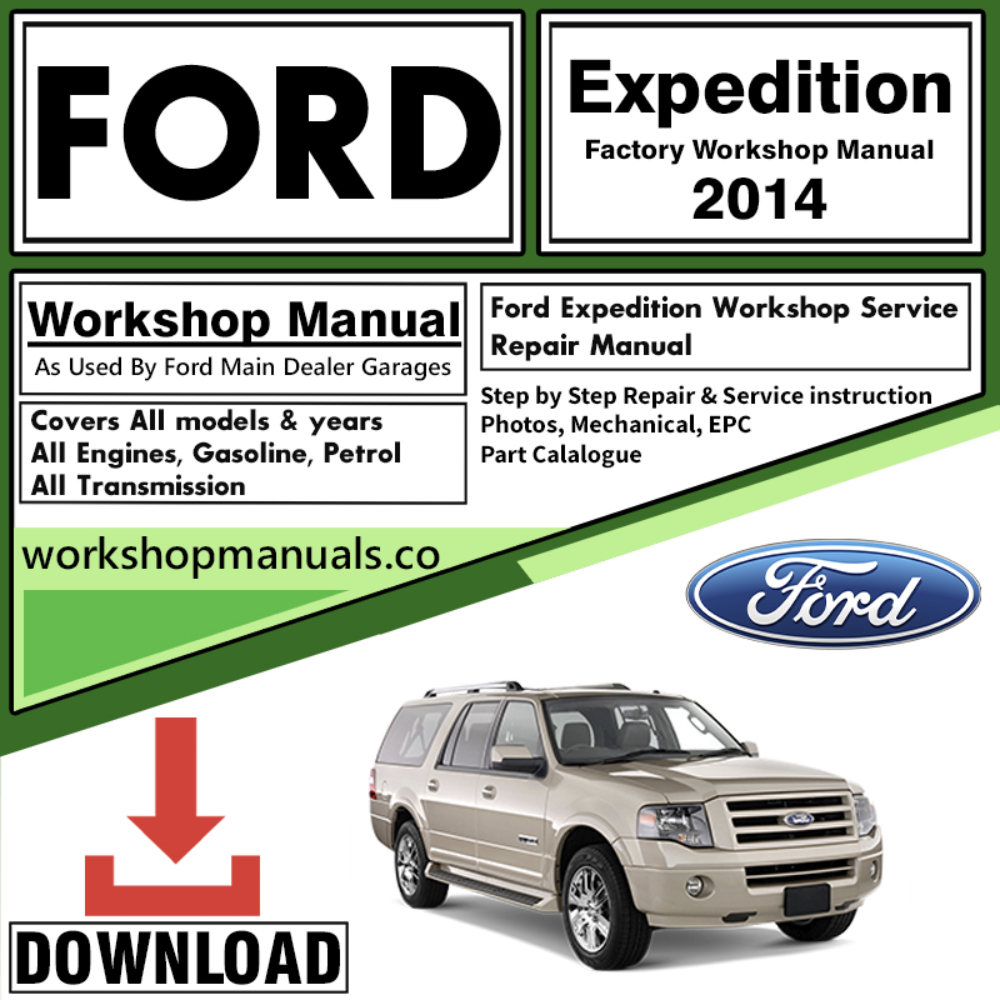 Ford Expedition Workshop Repair Manual 2014