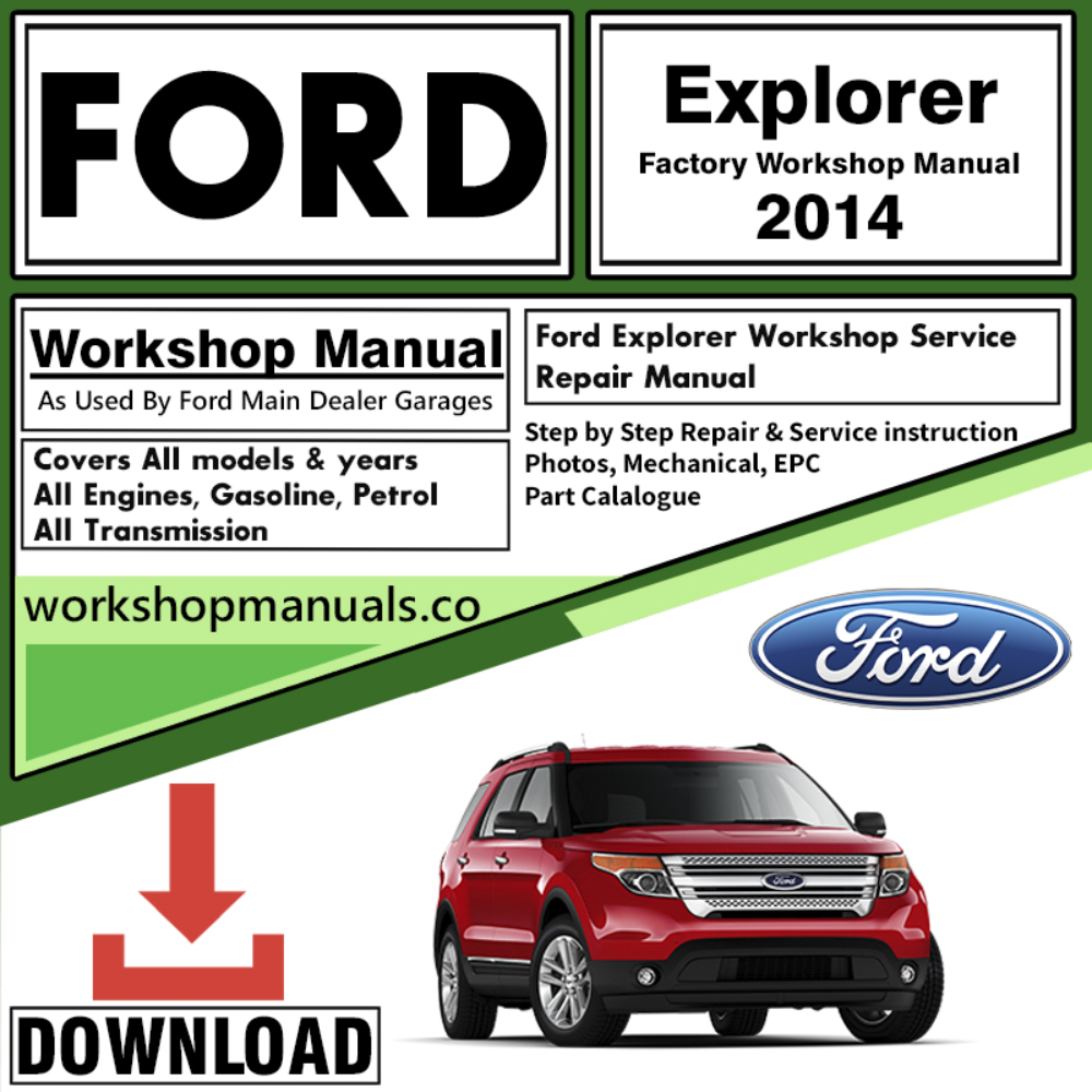 Ford Explorer Workshop Repair Manual Download 2014