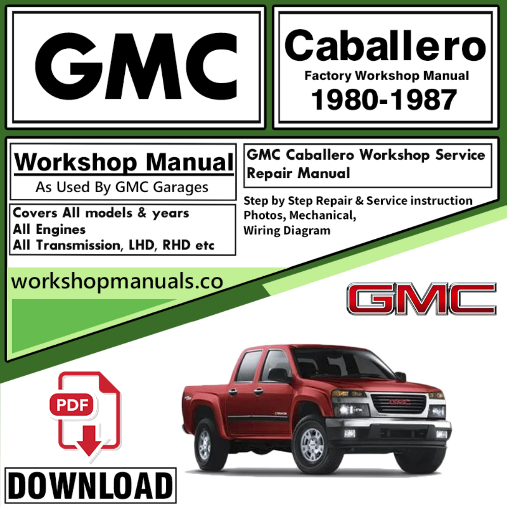 GMC Caballero Workshop Repair Manual Download 1980 – 1987