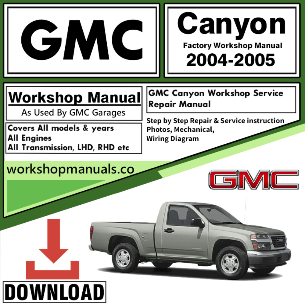 GMC Canyon Workshop Repair Manual Download 2004 – 2005