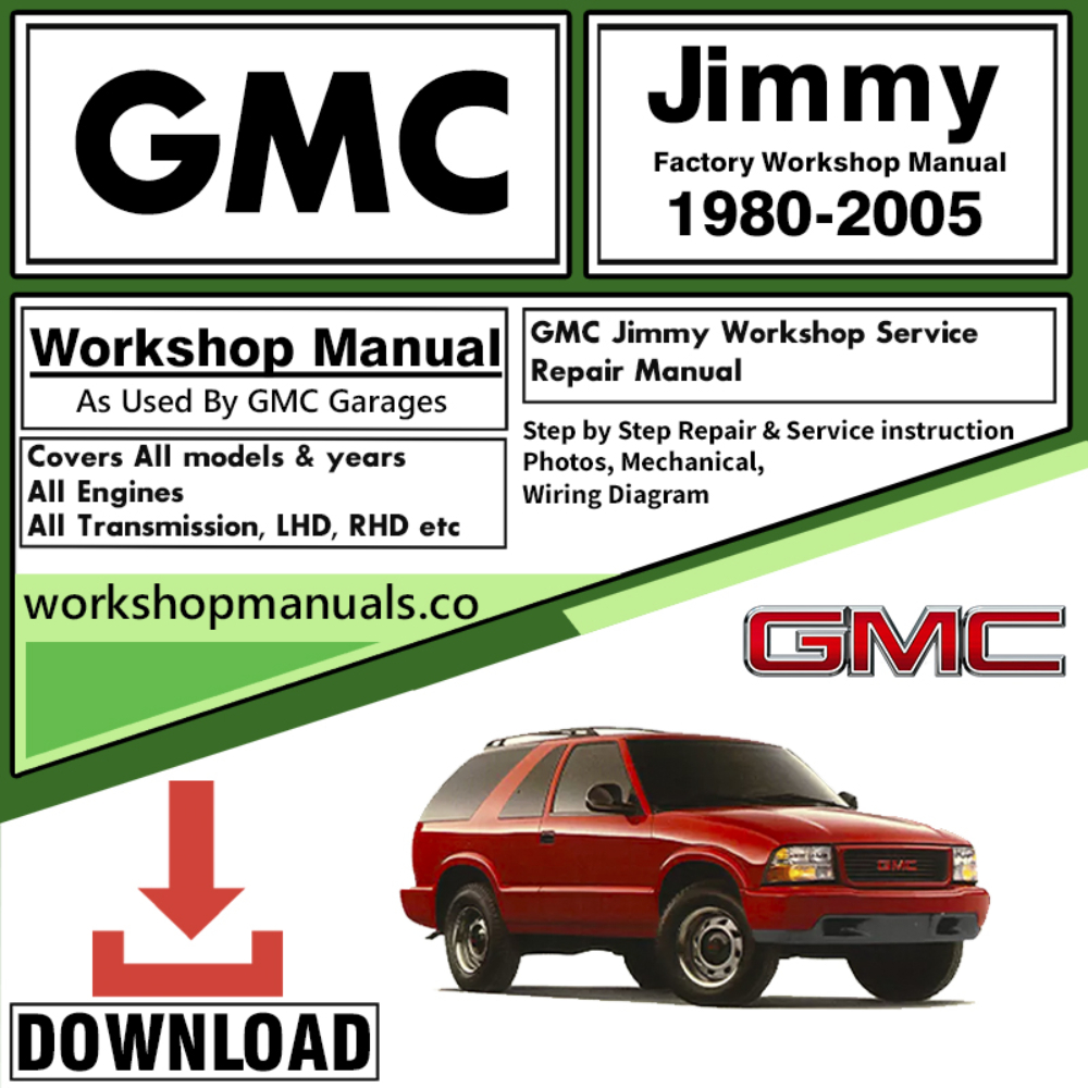 GMC Jimmy Workshop Repair Manual Download 1980 – 2005