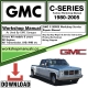 GMC C-Series Workshop Repair Manual Download 1980 - 2005