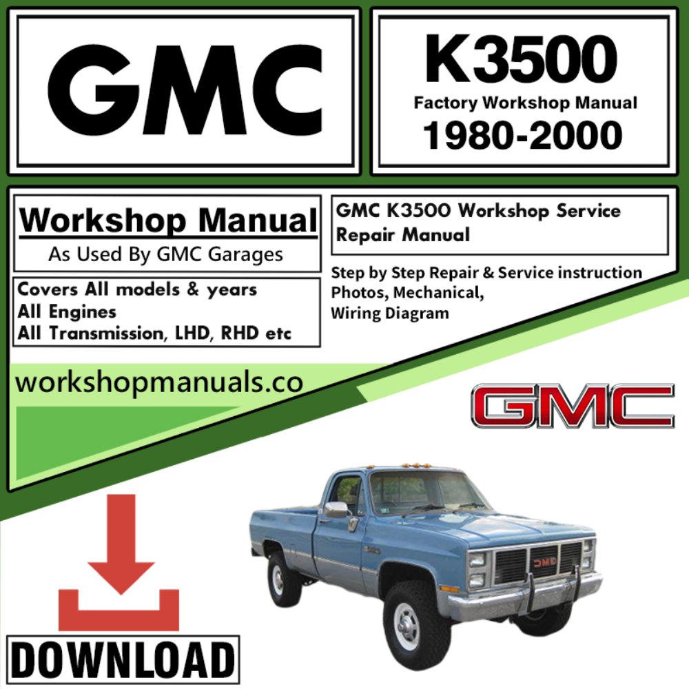 GMC K3500 Workshop Repair Manual Download 1980 – 2000