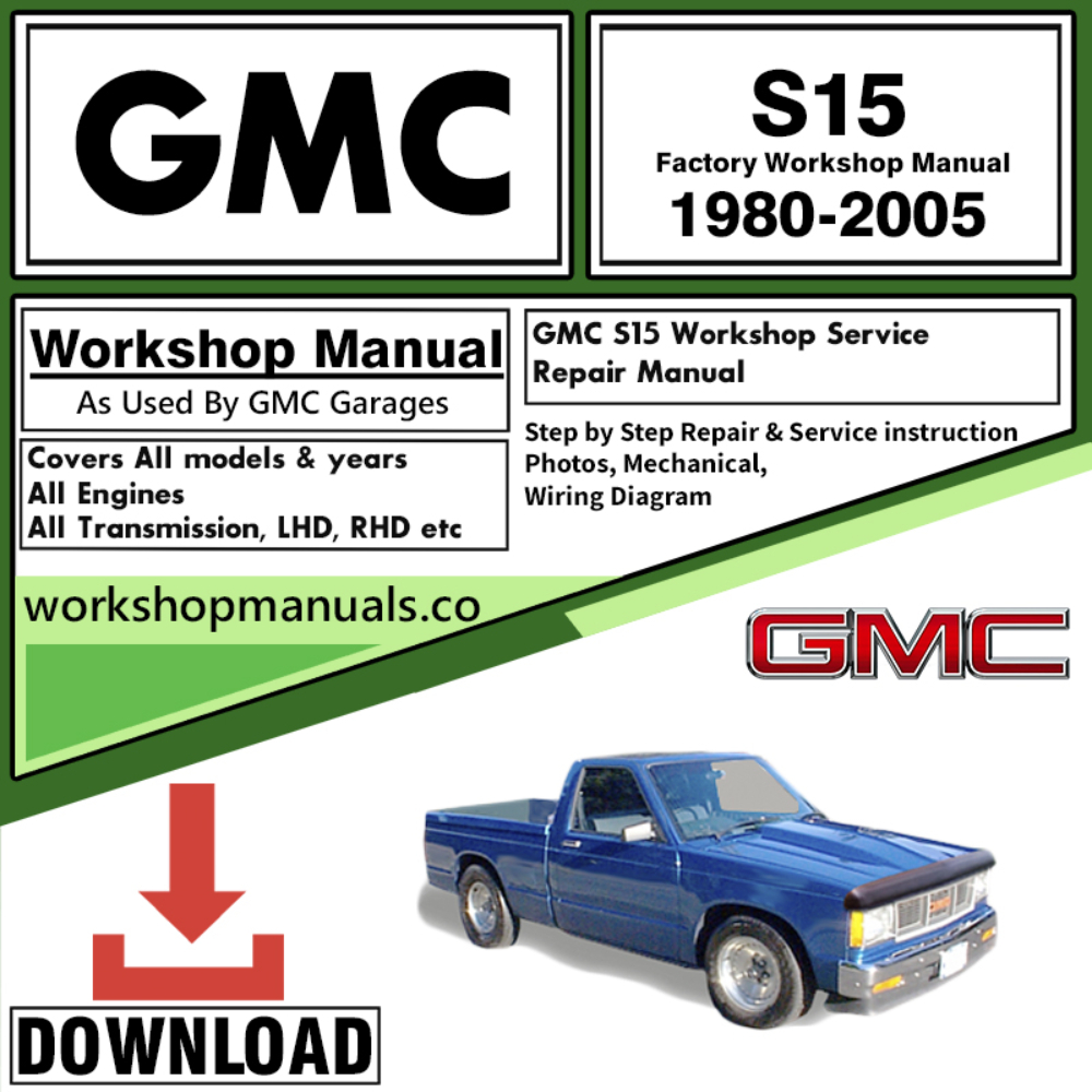GMC S15 Workshop Repair Manual Download 1980 – 2005