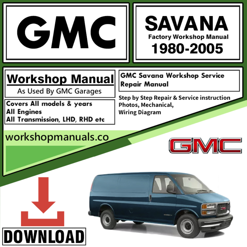 GMC Savana Workshop Repair Manual Download 1980 – 2005