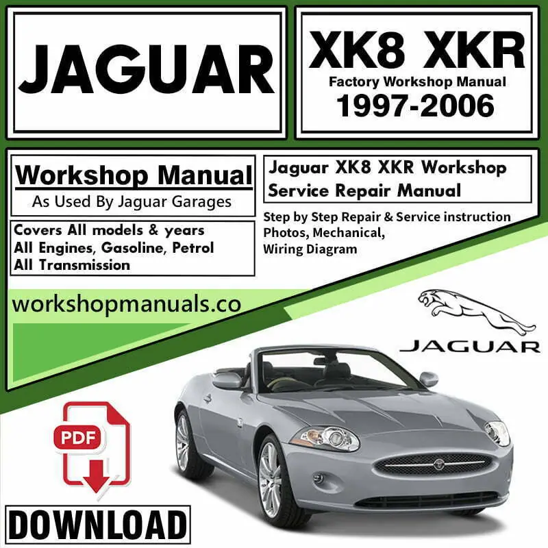 Jaguar XK8 XKR Workshop Repair Manual Download