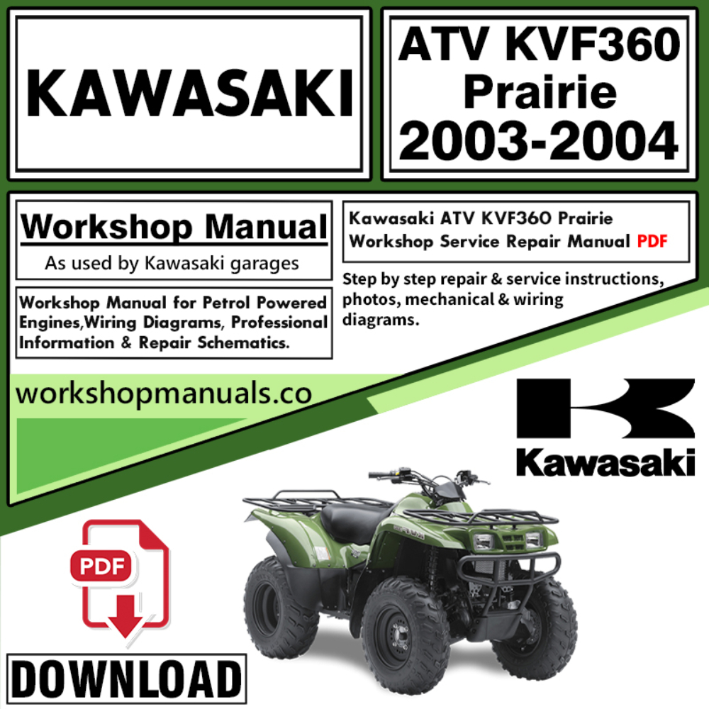 Kawasaki ATV KVF360 Prairie Workshop Service Repair Manual Download 2003 – 2004 PDF