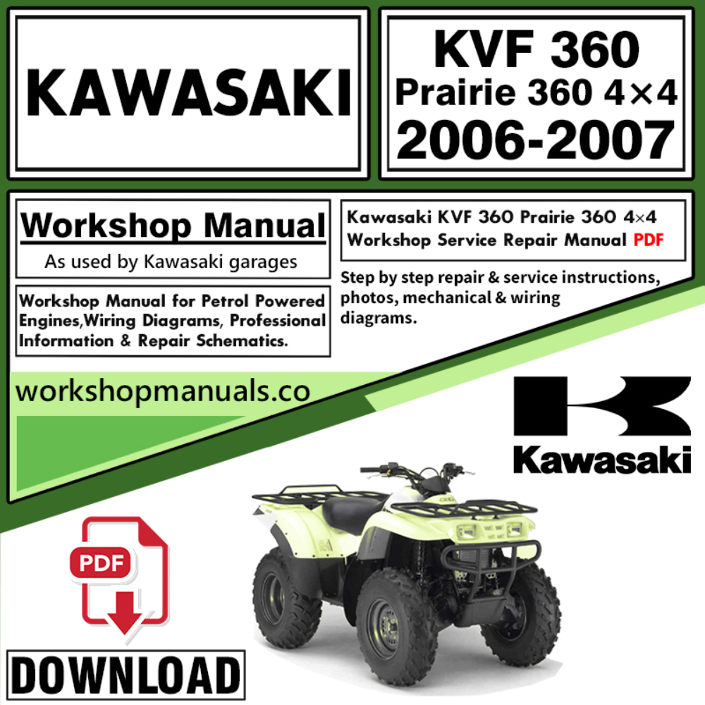 Kawasaki KVF 360 Prairie 360 4×4  Workshop Service Repair Manual Download 2006 – 2007 PDF