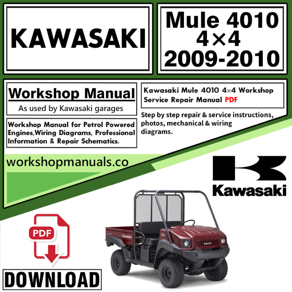 Kawasaki Mule 4010 4×4 Workshop Service Repair Manual Download 2009 – 2010 PDF
