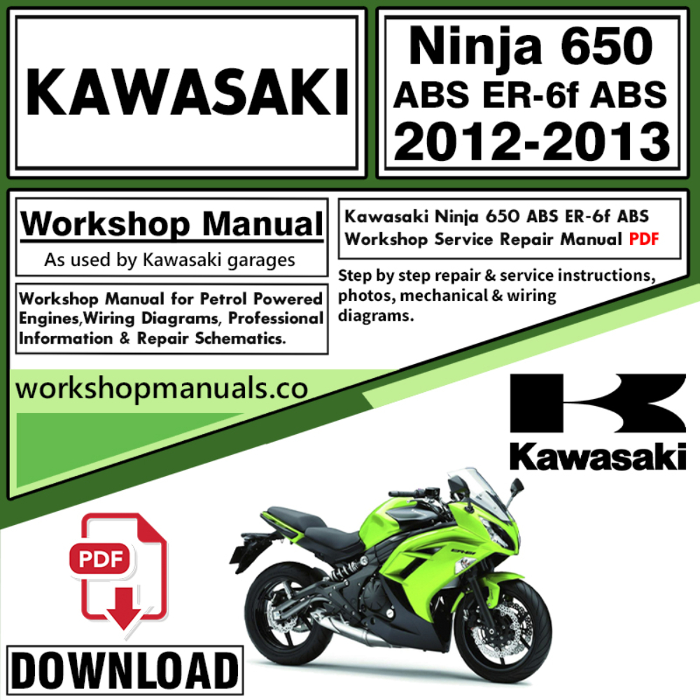 Kawasaki Ninja 650 ABS ER-6f ER-6f ABS Workshop Service Repair Manual Download 2012 – 2013 PDF